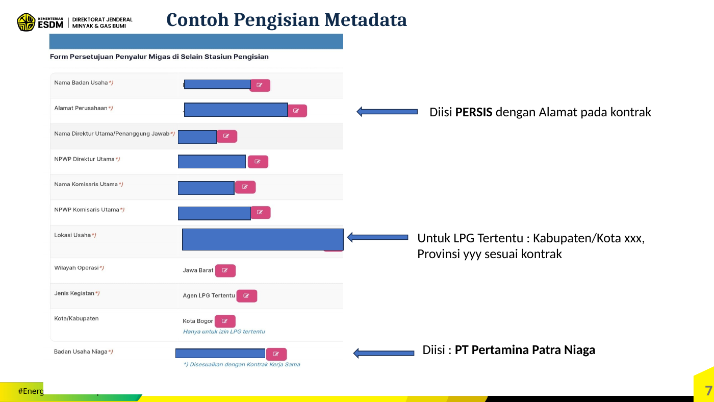 Contoh formulir Persetujuan Penyalur dengan kolom nama dan alamat badan usaha, penanggung jawab, NPWP, lokasi usaha, wilayah operasi, jenis kegiatan, kabupaten atau kota, dan badan usaha niaga. Catatan menekankan kecocokan alamat dengan kontrak.